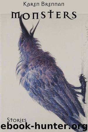 Monsters by Karen Brennan