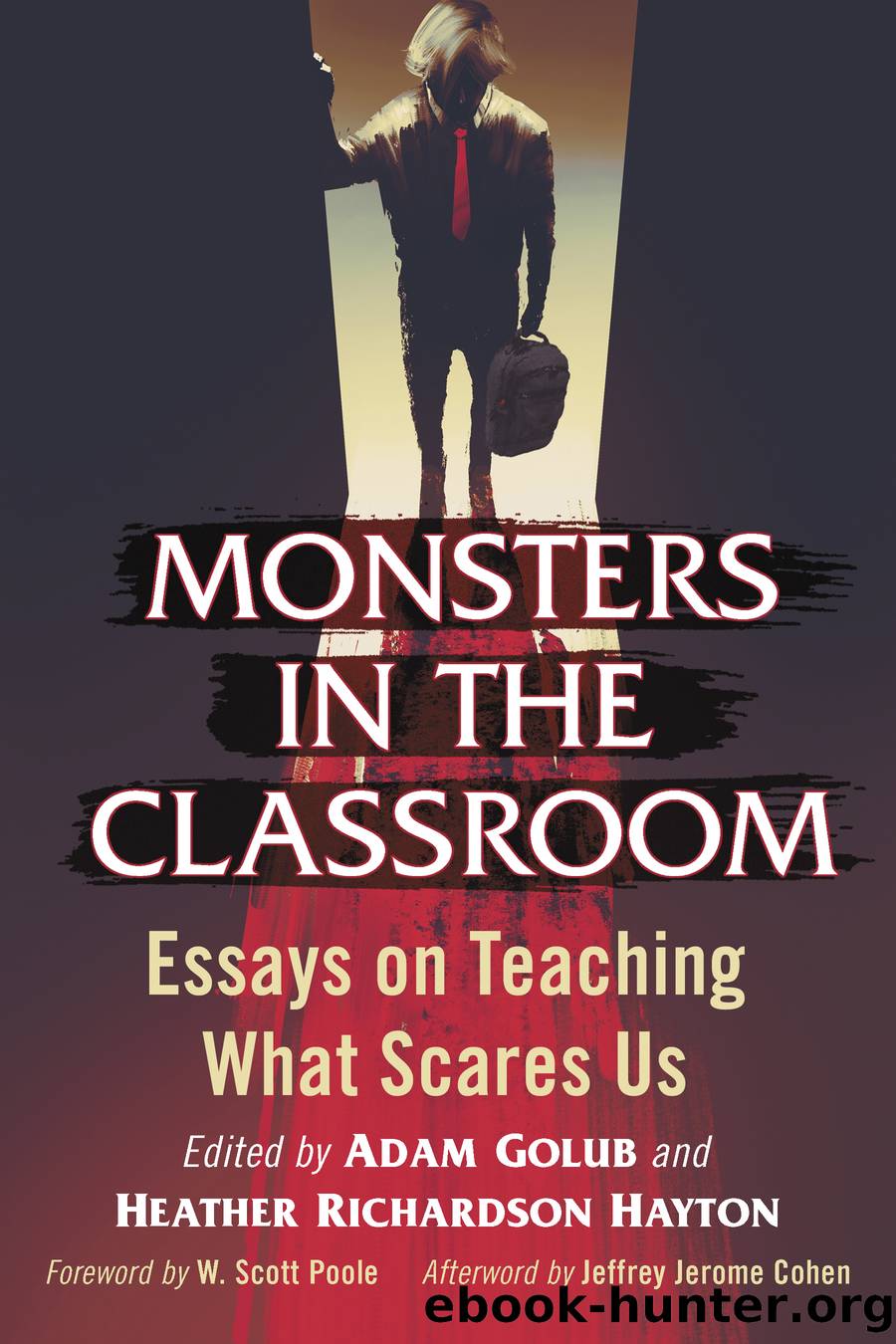 Monsters in the Classroom by Adam Golub & Heather Richardson Hayton