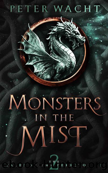 Monsters in the Mist: The Tales of the Territories, Book Two by Peter Wacht