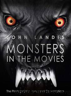 Monsters in the Movies by John Landis