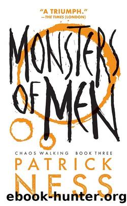 Monsters of Men (Chaos Walking Book 3) by Patrick Ness