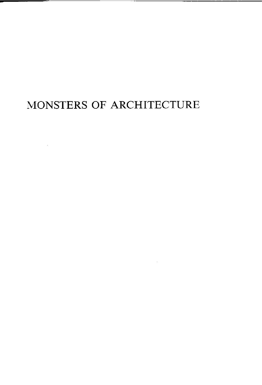 Monsters of architecture Anthropomorphism in Architectural Theory by Marco Frascari