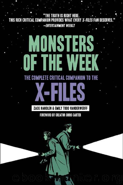 Monsters of the Week: The Complete Critical Companion to the X-Files by Zack Handlen & Todd VanDerWerff