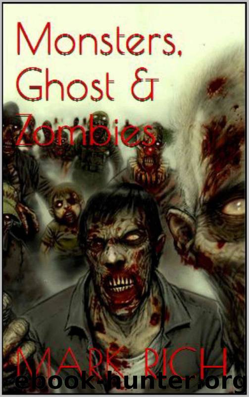 Monsters,Ghost And Zombies by Mark Rich