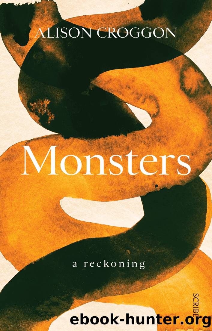 Monsters: A Reckoning by Croggon Alison