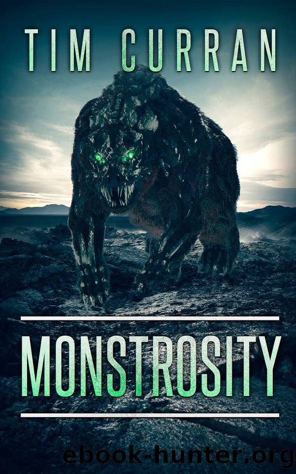 Monstrosity by Curran Tim