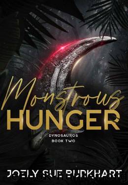 Monstrous Hunger by Joely Sue Burkhart