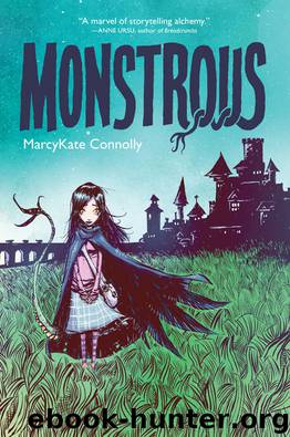 Monstrous by MarcyKate Connolly