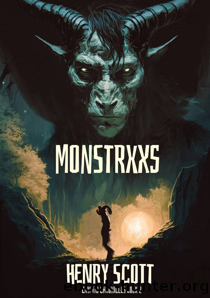 Monstrxxs: Book 2, The Cryptid Chronicles by Henry Scott