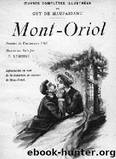 Mont-oriol by Guy De Maupassant