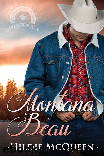 Montana Beau: Montana Cowboys by Hildie McQueen