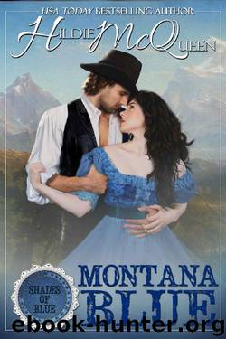 Montana Blue by Hildie McQueen