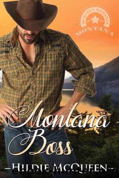 Montana Boss: Montana Cowboys by Hildie McQueen