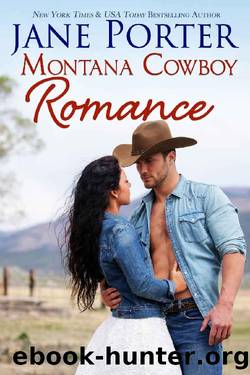 Montana Cowboy Romance (Wyatt Brothers of Montana Book 1) by Jane Porter