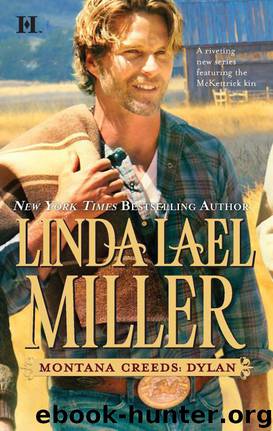 Montana Creeds: Dylan by Miller Linda Lael