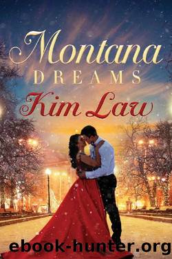 Montana Dreams by Kim Law