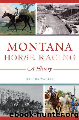 Montana Horse Racing by Wahler Brenda;