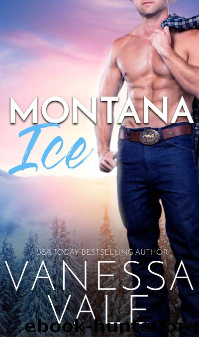 Montana Ice by Vanessa Vale