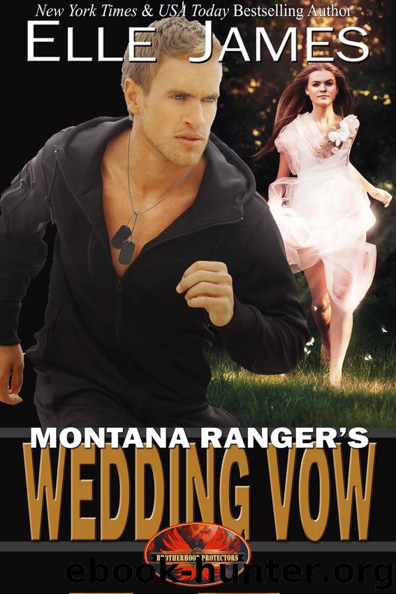 Montana Ranger's Wedding Vow by Elle James