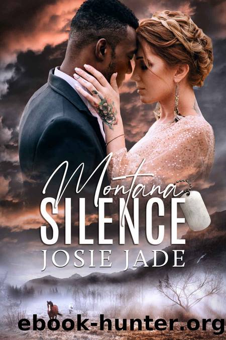 Montana Silence by Josie Jade