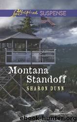 Montana Standoff by Sharon Dunn