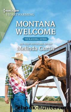 Montana Welcome (The Blackwell Sisters) by Melinda Curtis