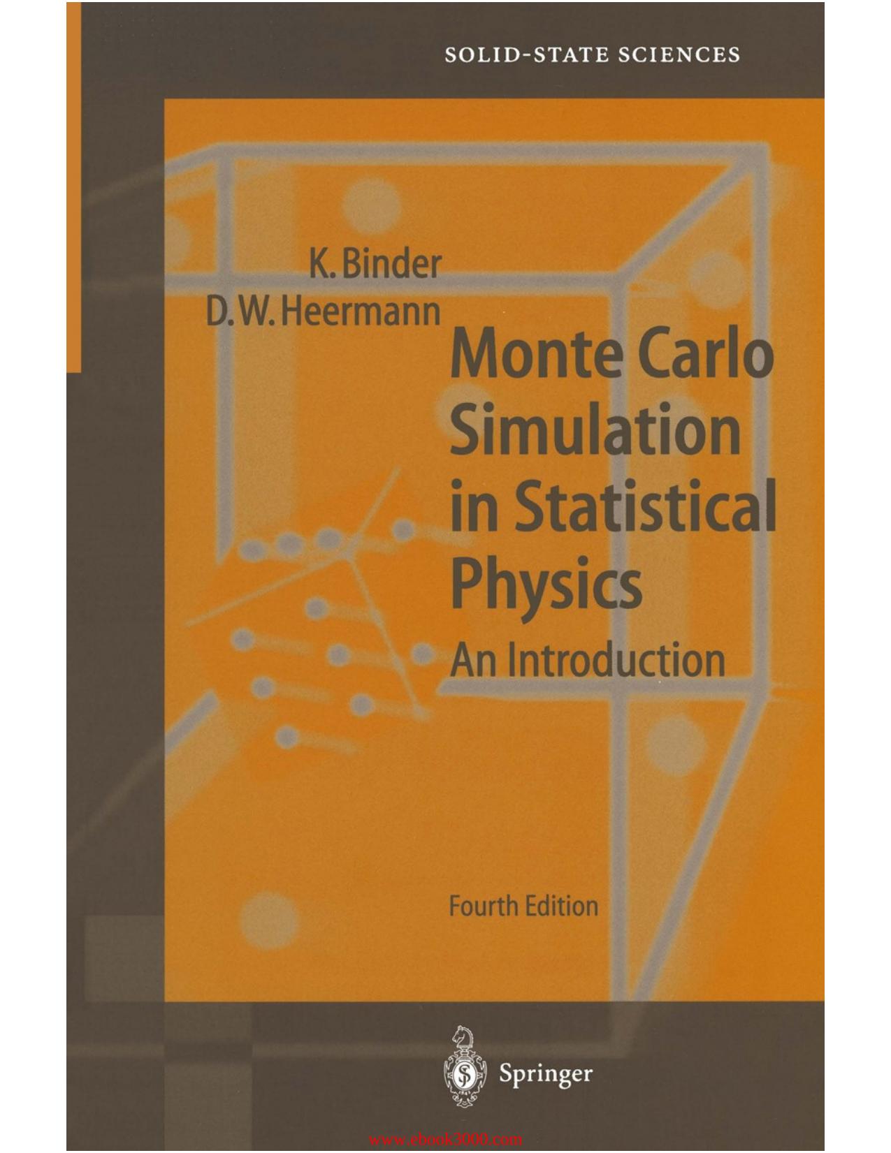 Monte Carlo Simulation in Statistical Physics: An Introduction, 4th edition by Unknow