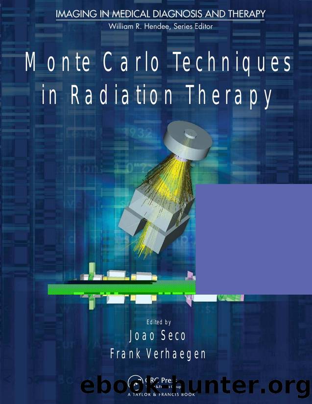 Monte Carlo Techniques in Radiation Therapy by Seco Joao