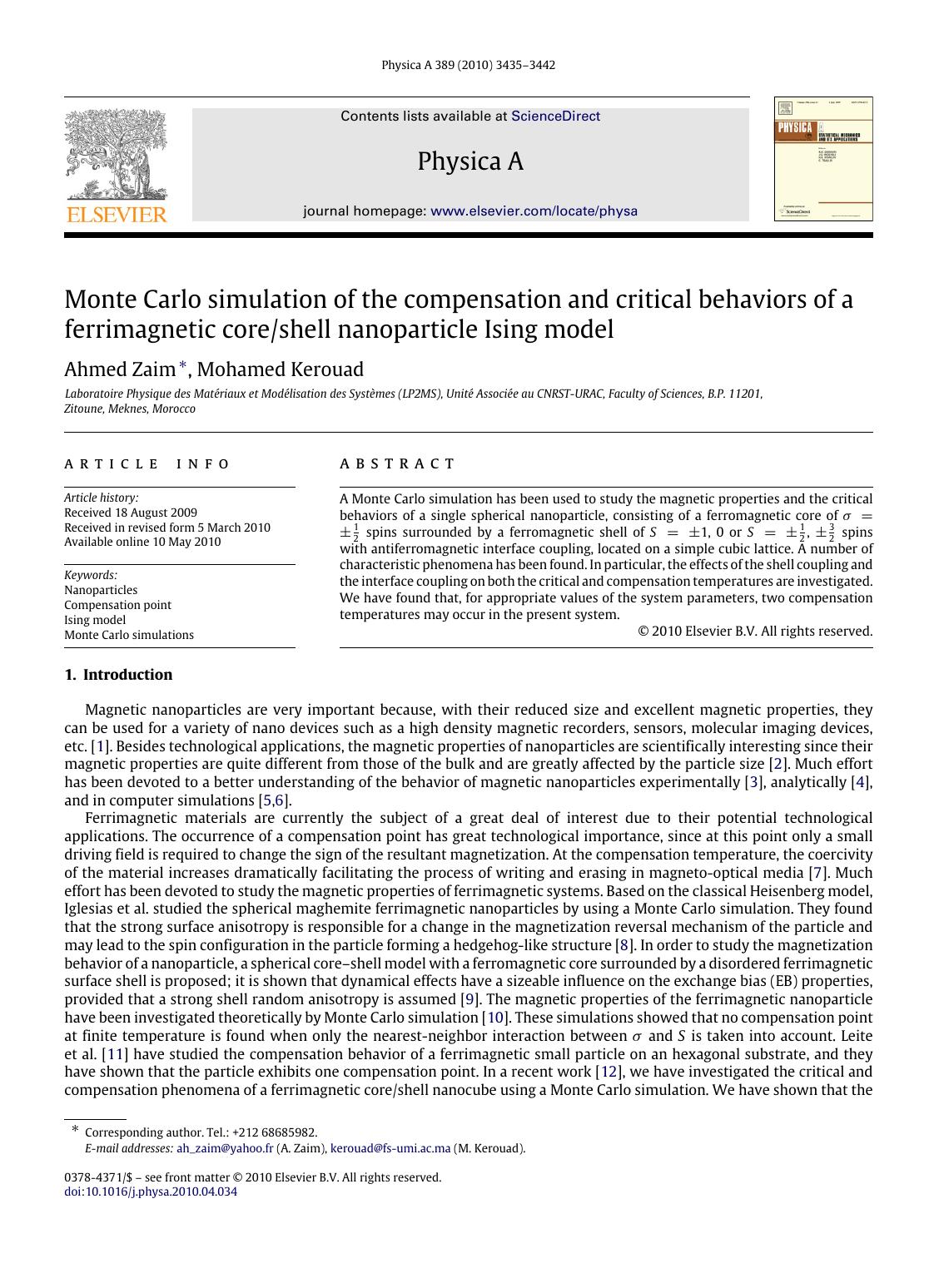 Monte Carlo simulation of the compensation and critical behaviors of a ferrimagnetic coreshell nanoparticle Ising model by Ahmed Zaim; Mohamed Kerouad