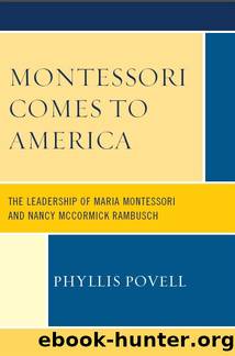 Montessori Comes to America by Phyllis Povell