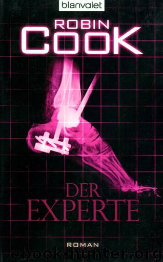 Montgomery & Stapleton 04 - Der Experte by Cook Robin