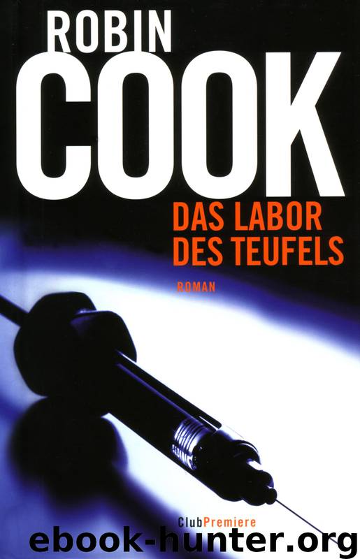 Montgomery & Stapleton 05 - Das Labor des Teufels by Cook Robin