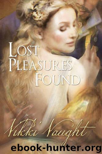 Montgomery Family 01 - Lost Pleasures Found by Vikki Vaught