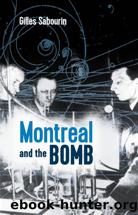 Montreal and the Bomb by Gilles Sabourin