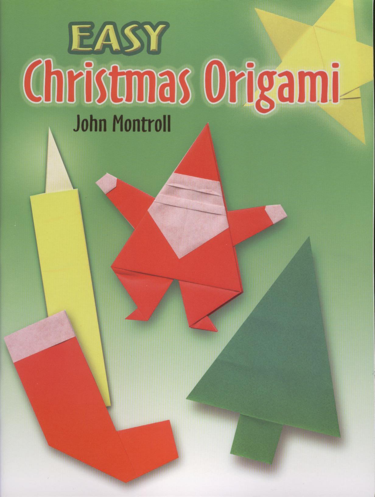 Montroll J.-Easy Christmas Origami by Unknown
