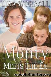 Monty Meets the Ex [Marshall's Park 3 ] by Lisa Worrall