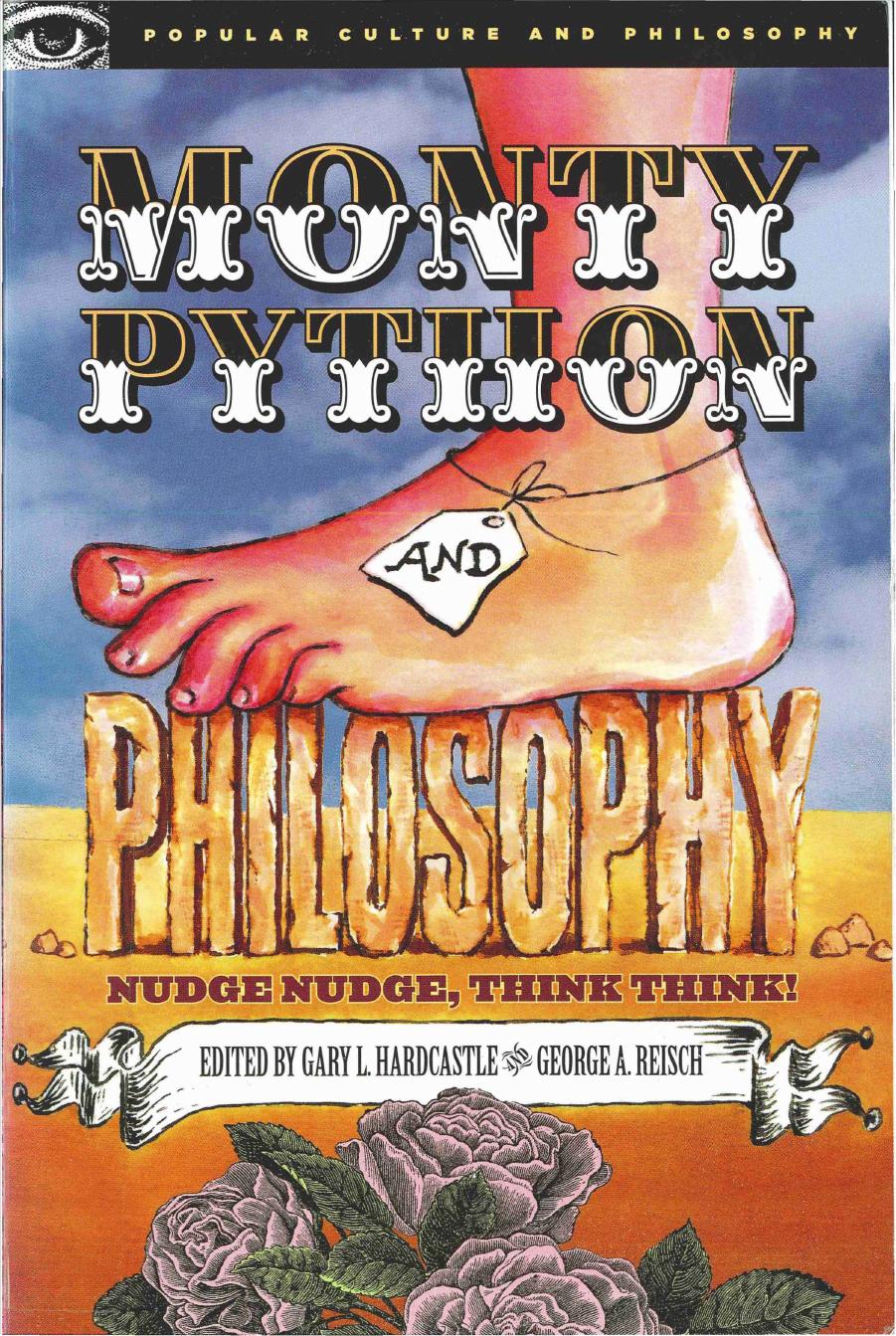 Monty Python and Philosophy by Gary L. Hardcastle