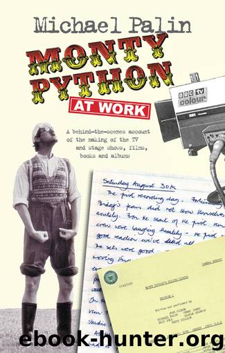 Monty Python at Work by Palin Michael