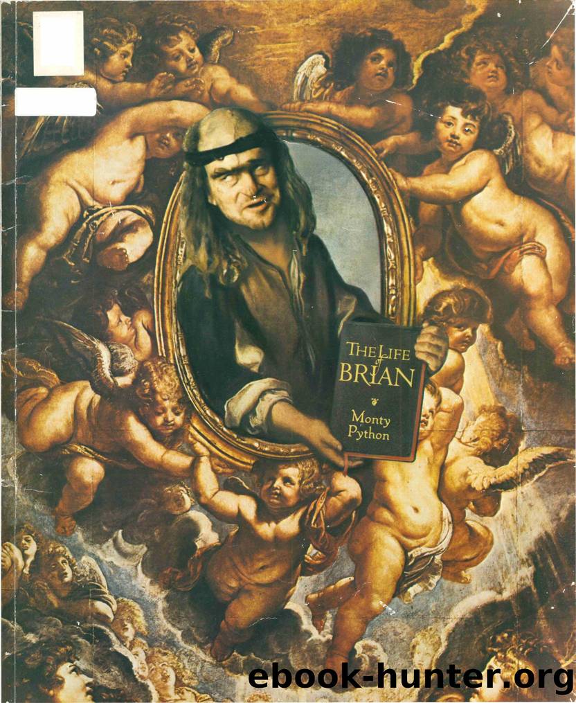 Monty Python's The Life Of Brian by Michael Palin .. by Unknown