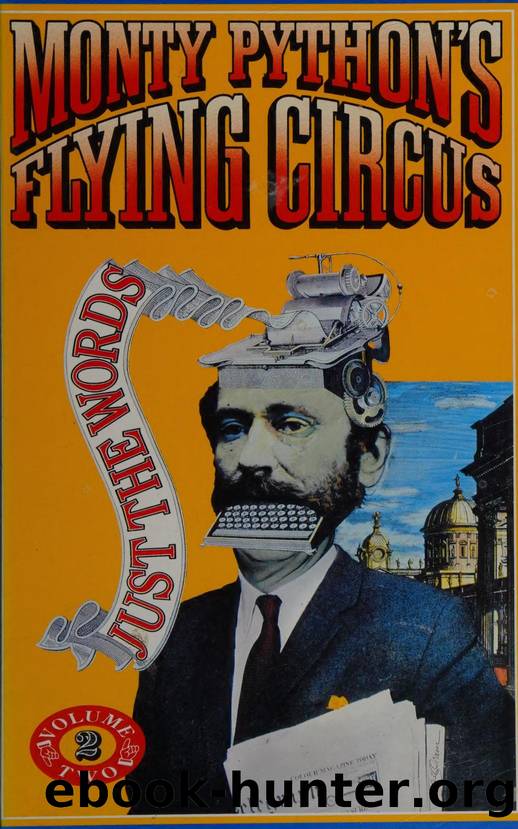 Monty Python's flying circus : just the words. Vol.2 by Unknown
