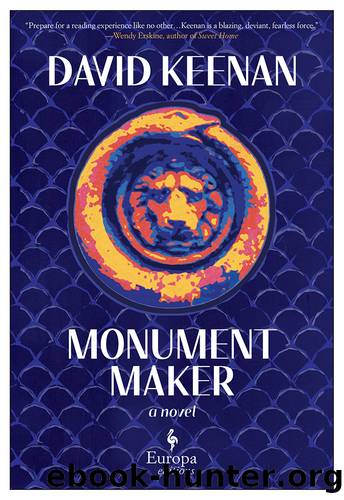 Monument Maker by David Keenan