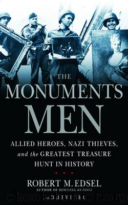 Monuments Men by Robert M. Edsel