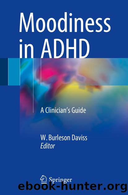 Moodiness in ADHD by W. Burleson Daviss