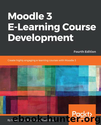 Moodle 3 E-Learning Course Development by Susan Smith Nash