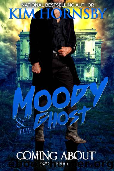 Moody & The Ghost by Kim Hornsby