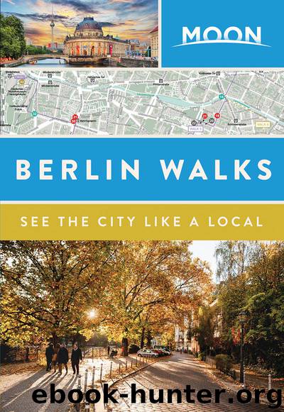 Moon Berlin Walks by Moon Travel Guides