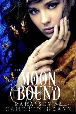 Moon Bound (Dreamshifters Book 2) by Cameron Drake & Kara Sevda