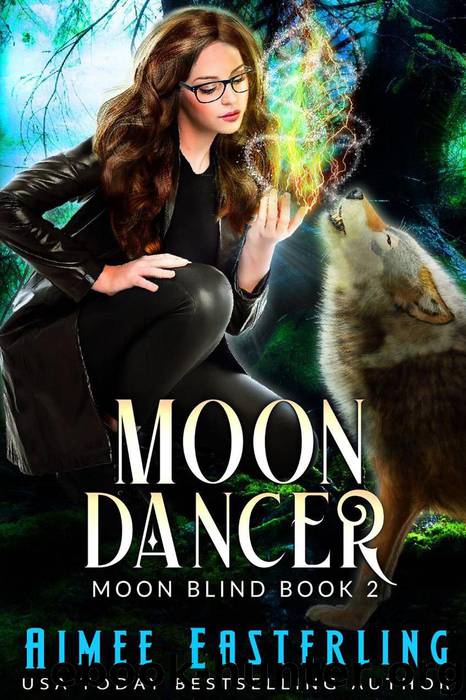 Moon Dancer by Aimee Easterling