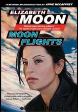 Moon Flights by Elizabeth Moon