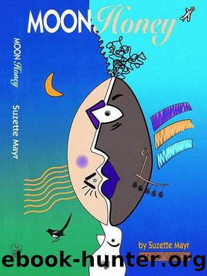 Moon Honey by Suzette Mayr